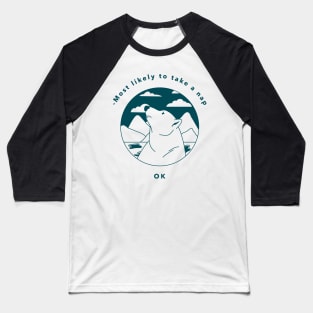 Polarbear Most likely to take a nap Baseball T-Shirt